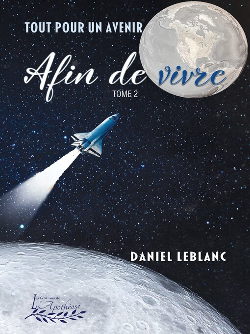 Title details for Tout pour un avenir by Daniel Leblanc - Available